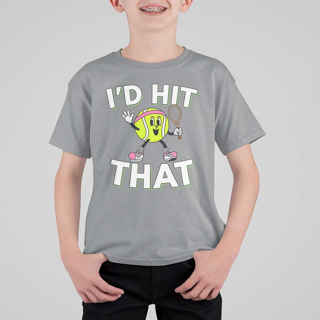 Funny Tennis Quote T Shirt For Kid Id Hit That - Wonder Print Shop