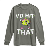 Funny Tennis Quote Long Sleeve Shirt Id Hit That - Wonder Print Shop