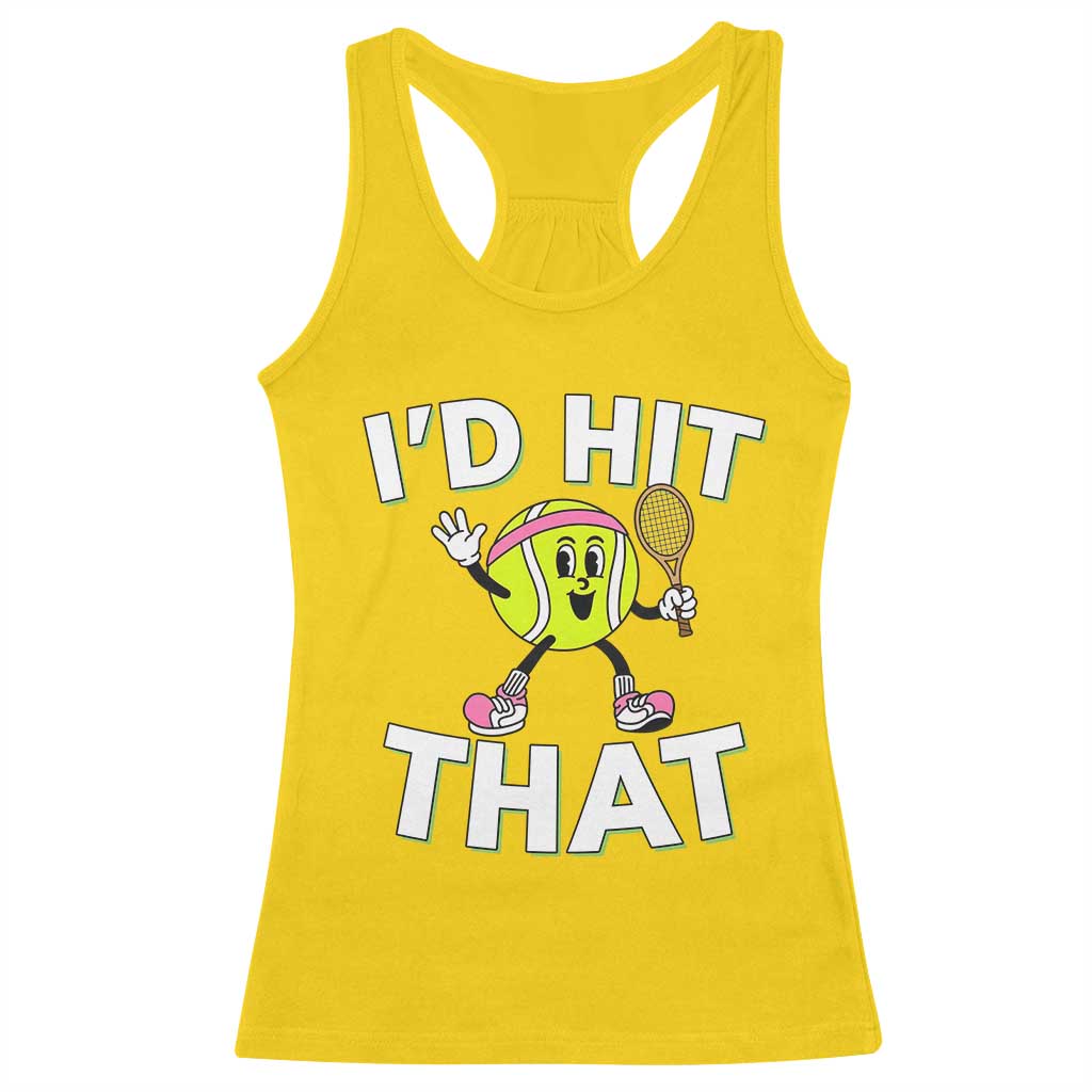 Funny Tennis Quote Racerback Tank Top Id Hit That - Wonder Print Shop