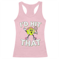 Funny Tennis Quote Racerback Tank Top Id Hit That - Wonder Print Shop