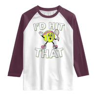 Funny Tennis Quote Raglan Shirt Id Hit That - Wonder Print Shop