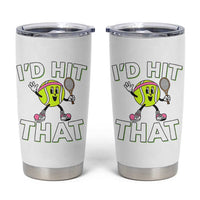 Funny Tennis Quote Tumbler Cup Id Hit That - Wonder Print Shop