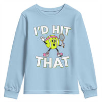 Funny Tennis Quote Youth Sweatshirt Id Hit That - Wonder Print Shop