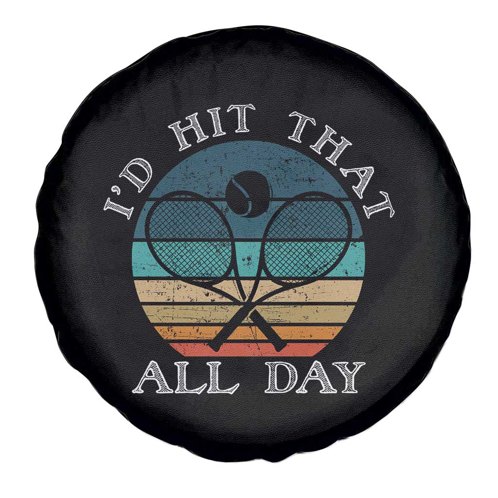 Id Hit That All Day Spare Tire Cover Funny Tennis Player Gift - Wonder Print Shop