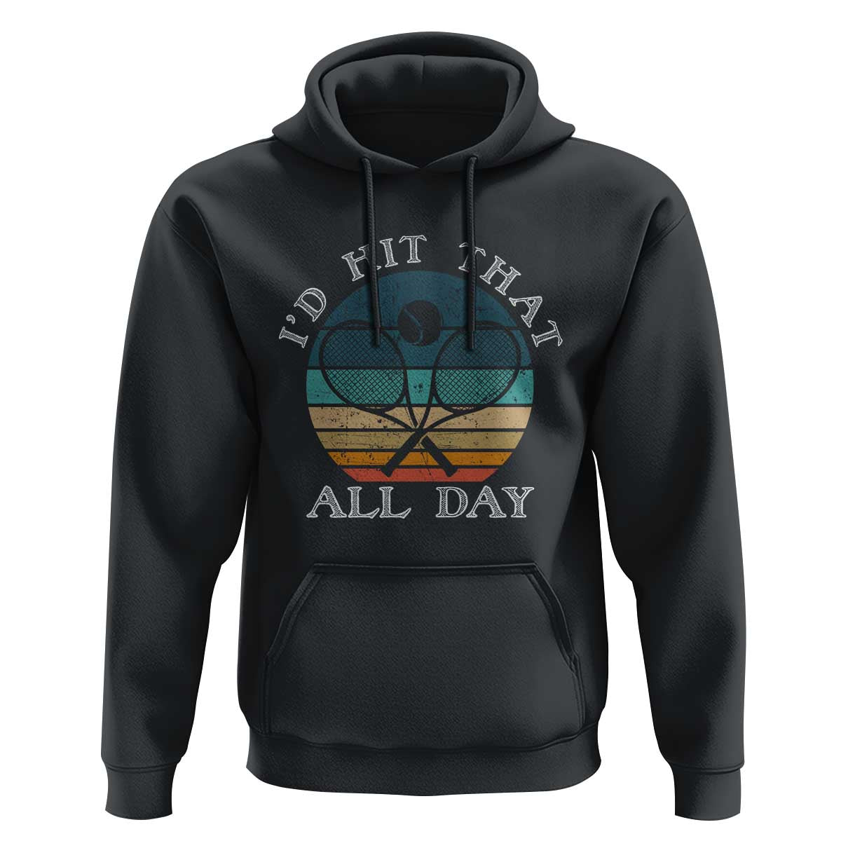 Id Hit That All Day Hoodie Funny Tennis Player Gift - Wonder Print Shop