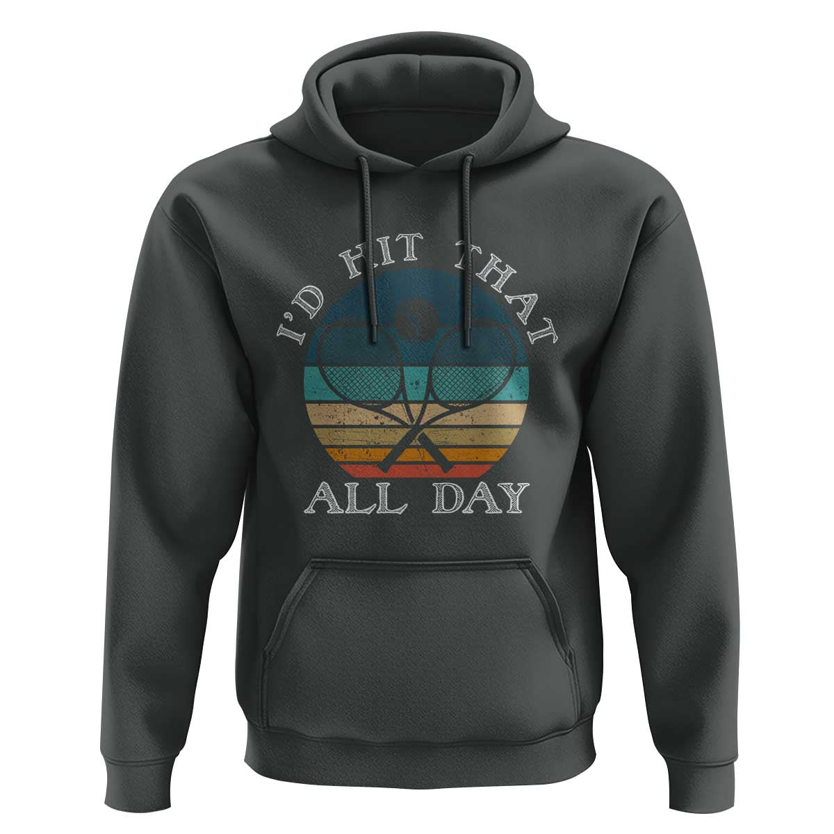 Id Hit That All Day Hoodie Funny Tennis Player Gift - Wonder Print Shop