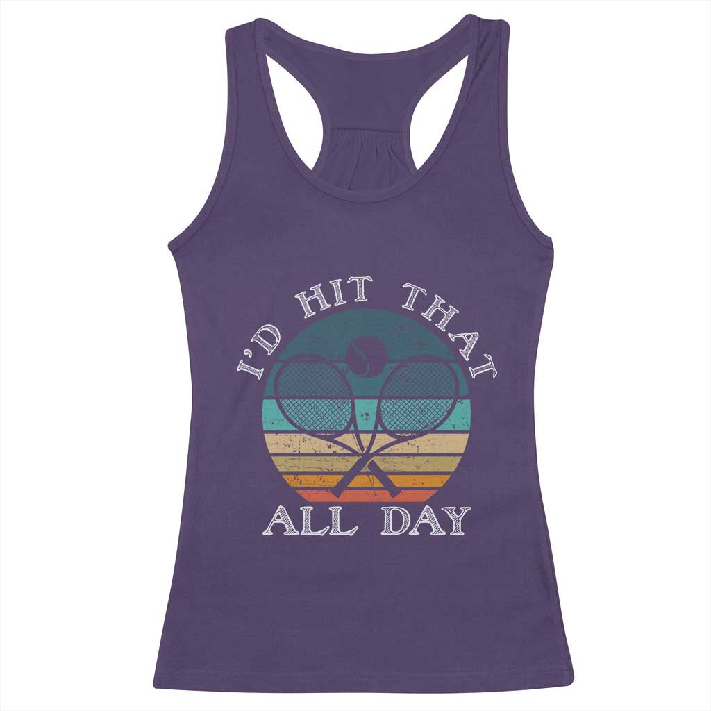 Id Hit That All Day Racerback Tank Top Funny Tennis Player Gift - Wonder Print Shop