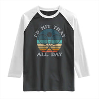 Id Hit That All Day Raglan Shirt Funny Tennis Player Gift - Wonder Print Shop