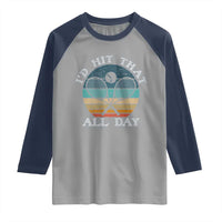 Id Hit That All Day Raglan Shirt Funny Tennis Player Gift - Wonder Print Shop