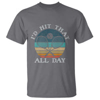 Id Hit That All Day T Shirt Funny Tennis Player Gift - Wonder Print Shop