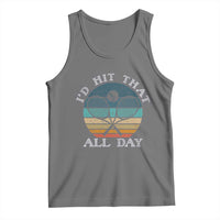 Id Hit That All Day Tank Top Funny Tennis Player Gift - Wonder Print Shop