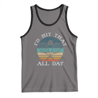 Id Hit That All Day Tank Top Funny Tennis Player Gift - Wonder Print Shop