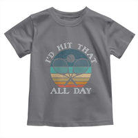 Id Hit That All Day Toddler T Shirt Funny Tennis Player Gift - Wonder Print Shop