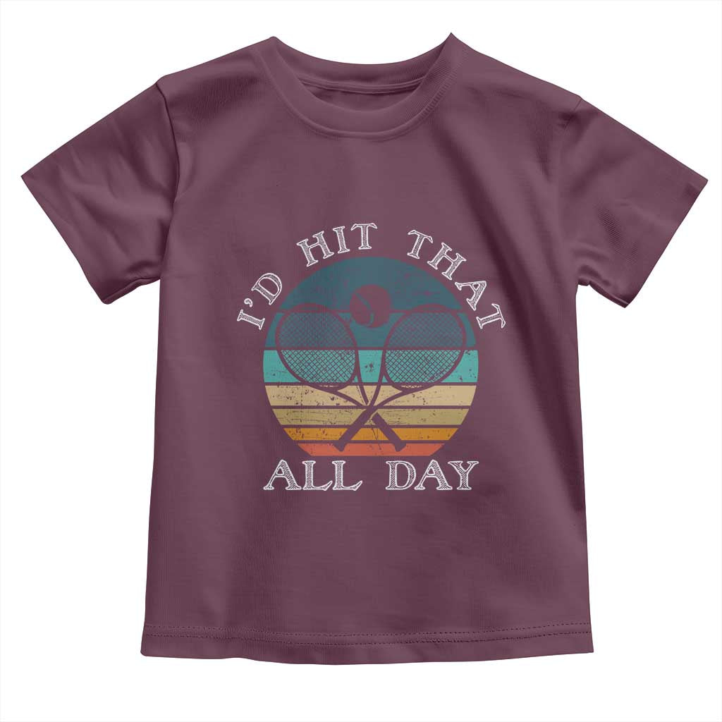 Id Hit That All Day Toddler T Shirt Funny Tennis Player Gift - Wonder Print Shop