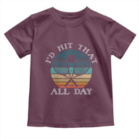 Id Hit That All Day Toddler T Shirt Funny Tennis Player Gift - Wonder Print Shop