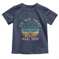Id Hit That All Day Toddler T Shirt Funny Tennis Player Gift - Wonder Print Shop