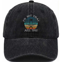 Id Hit That All Day Washed Cotton Baseball Cap Funny Tennis Player Gift