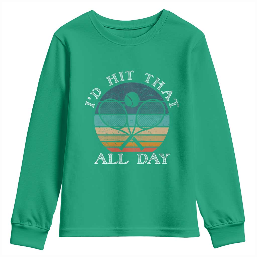 Id Hit That All Day Youth Sweatshirt Funny Tennis Player Gift - Wonder Print Shop