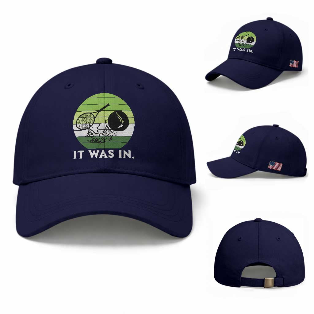 Funny Tennis Game Gift Baseball Cap It Was In