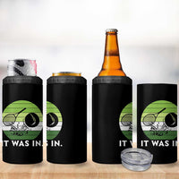 Funny Tennis Game Gift 4 in 1 Can Cooler Tumbler It Was In - Wonder Print Shop