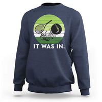 Funny Tennis Game Gift Sweatshirt It Was In - Wonder Print Shop