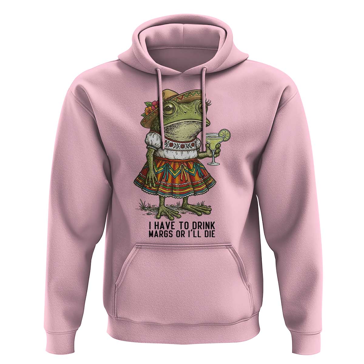 Funny Cinco De Mayo Frog Hoodie I Have To Drink Margs