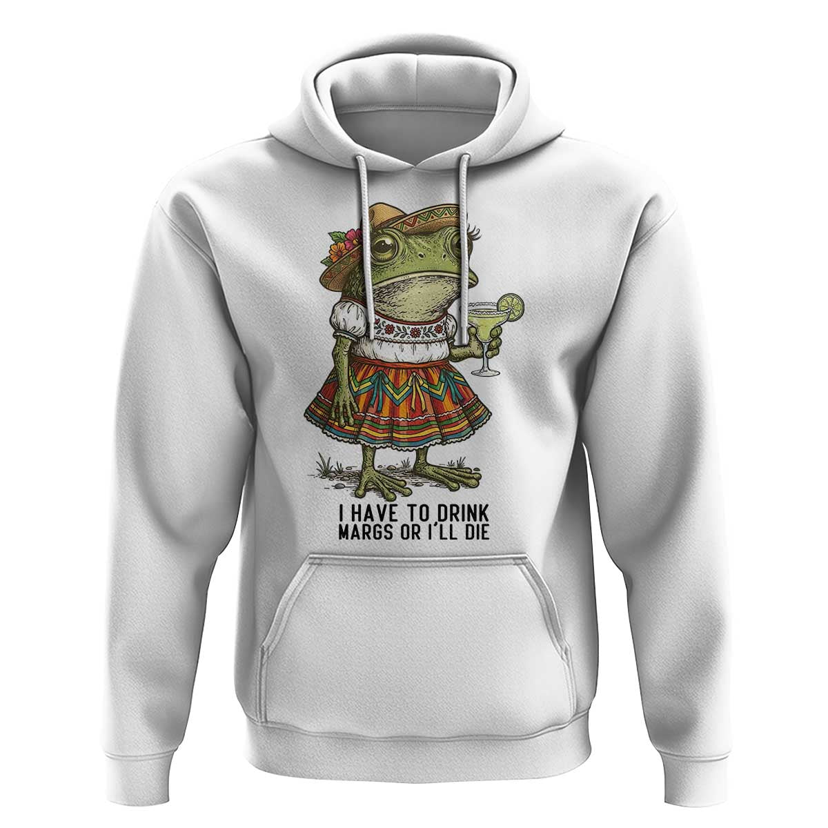 Funny Cinco De Mayo Frog Hoodie I Have To Drink Margs