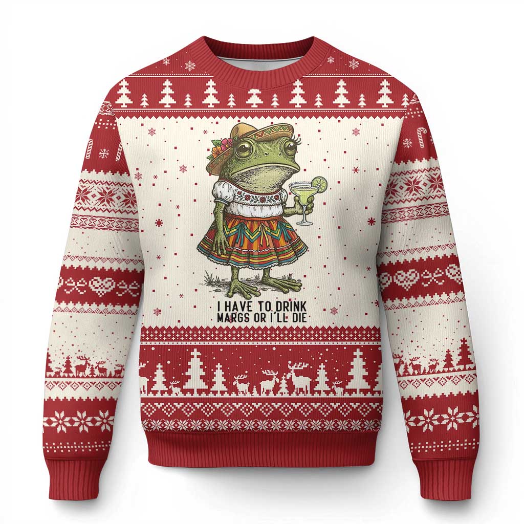 Funny Cinco De Mayo Frog Ugly Christmas Sweater I Have To Drink Margs
