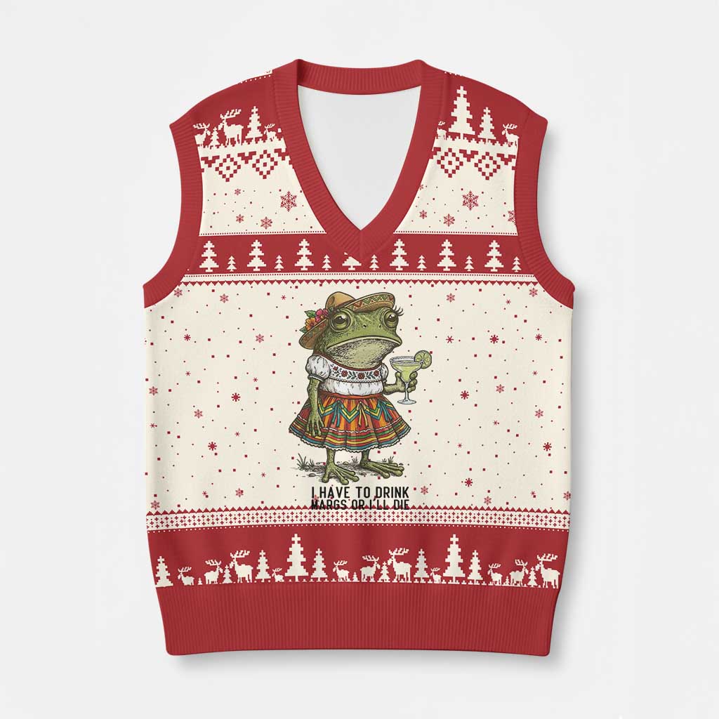 Funny Cinco De Mayo Frog V-Neck Knit Sweater Vest I Have To Drink Margs