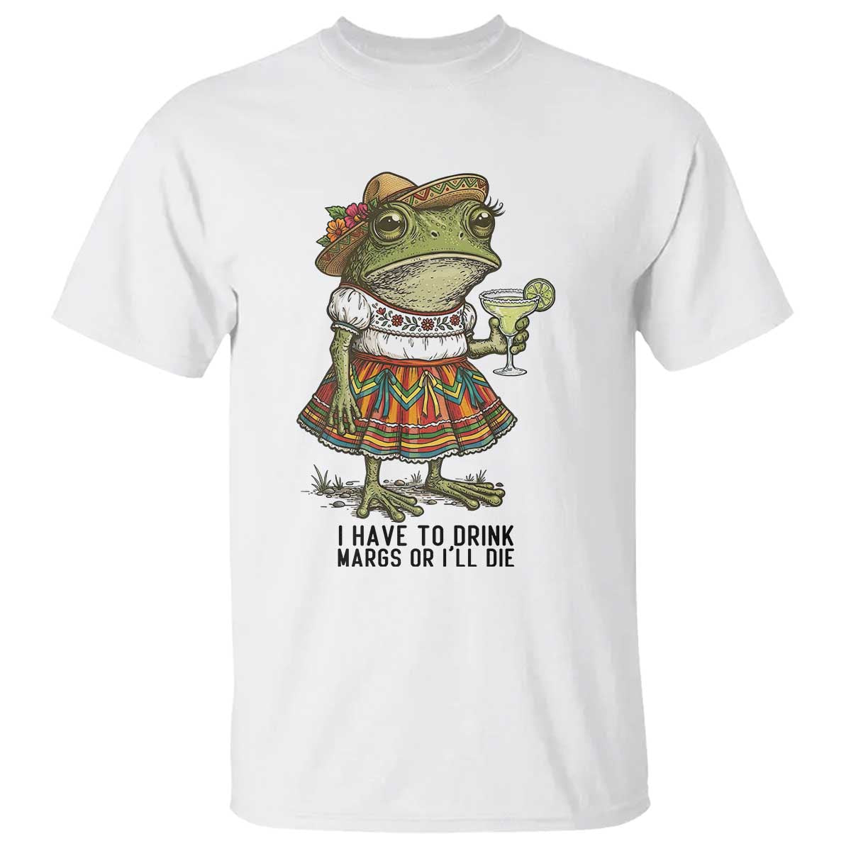 Funny Cinco De Mayo Frog T Shirt I Have To Drink Margs