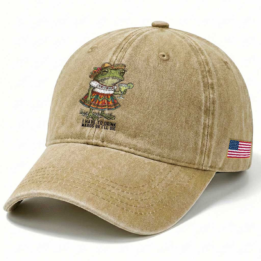 Funny Cinco De Mayo Frog Washed Cotton Baseball Cap I Have To Drink Margs