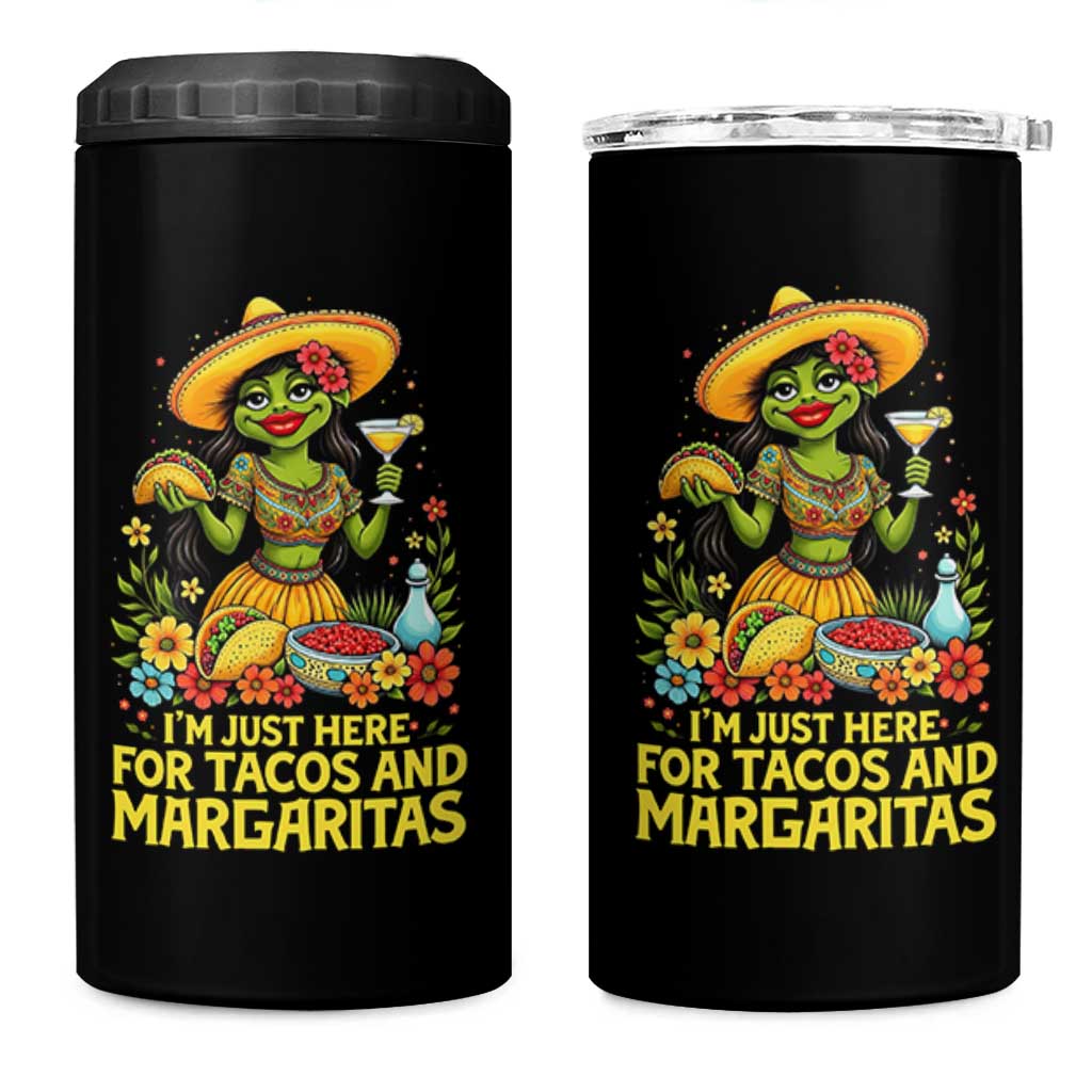 Funny Cinco De Mayo Frog 4 in 1 Can Cooler Tumbler Just Here For Tacos And Margaritas