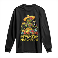 Funny Cinco De Mayo Frog Long Sleeve Shirt Just Here For Tacos And Margaritas