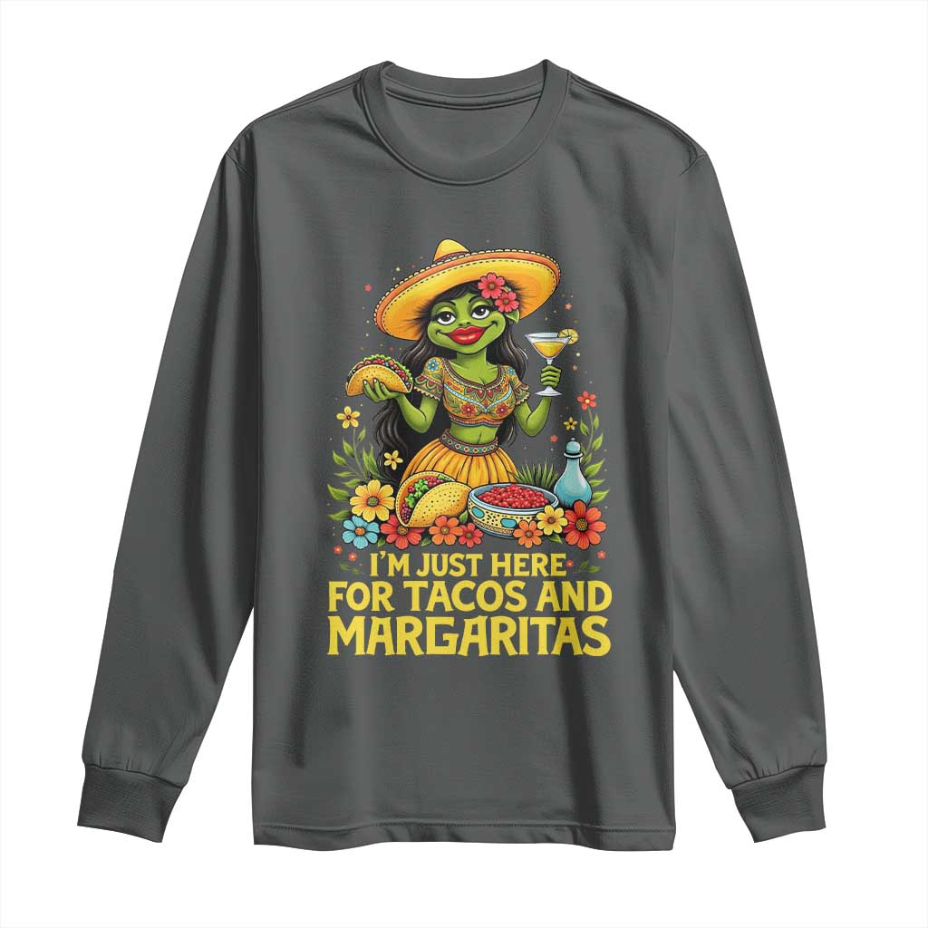 Funny Cinco De Mayo Frog Long Sleeve Shirt Just Here For Tacos And Margaritas