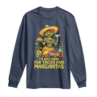 Funny Cinco De Mayo Frog Long Sleeve Shirt Just Here For Tacos And Margaritas