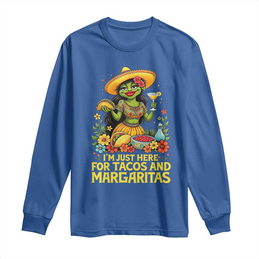 Funny Cinco De Mayo Frog Long Sleeve Shirt Just Here For Tacos And Margaritas