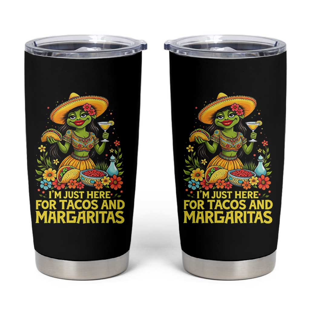 Funny Cinco De Mayo Frog Tumbler Cup Just Here For Tacos And Margaritas