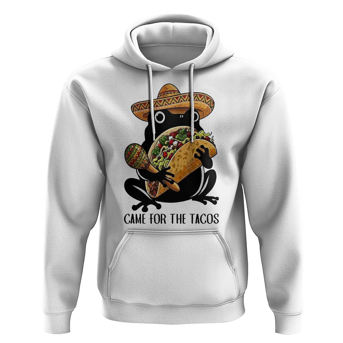 Grumpy Frog Cinco De Mayo Hoodie Came For The Tacos