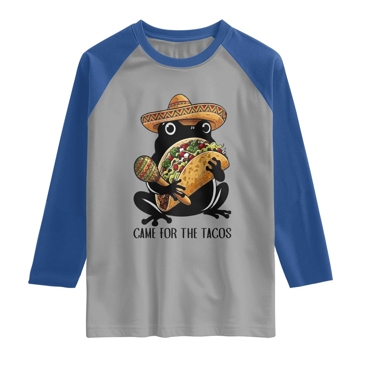 Grumpy Frog Cinco De Mayo Raglan Shirt Came For The Tacos