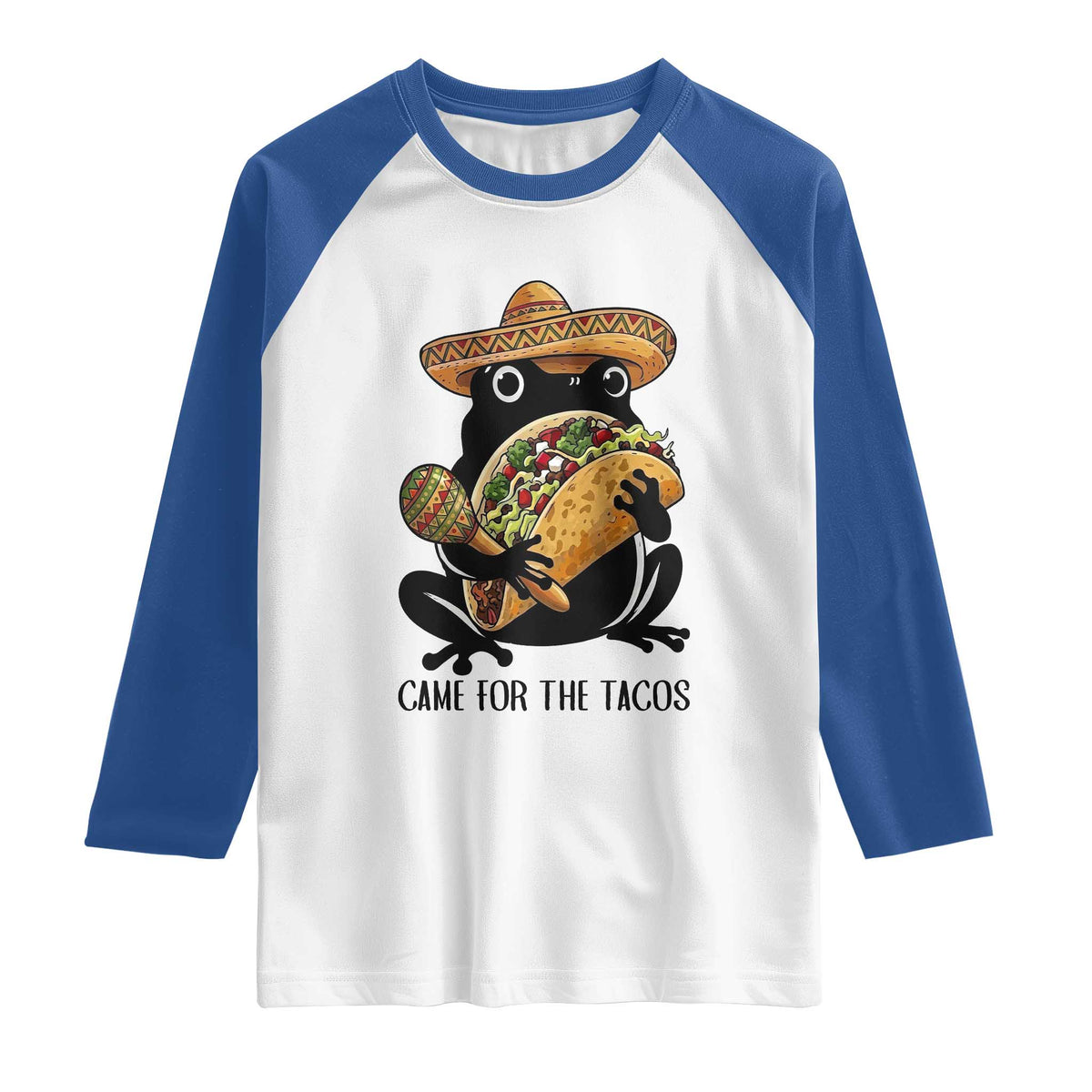 Grumpy Frog Cinco De Mayo Raglan Shirt Came For The Tacos