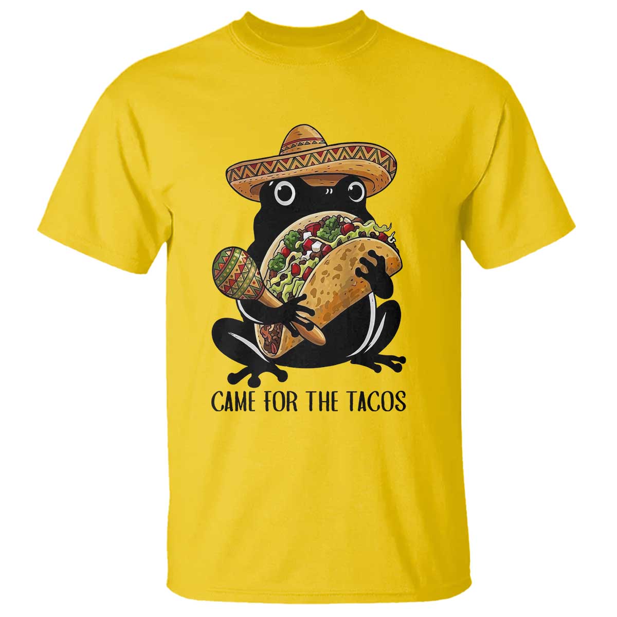 Grumpy Frog Cinco De Mayo T Shirt Came For The Tacos