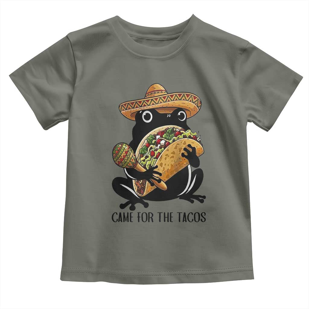 Grumpy Frog Cinco De Mayo Toddler T Shirt Came For The Tacos