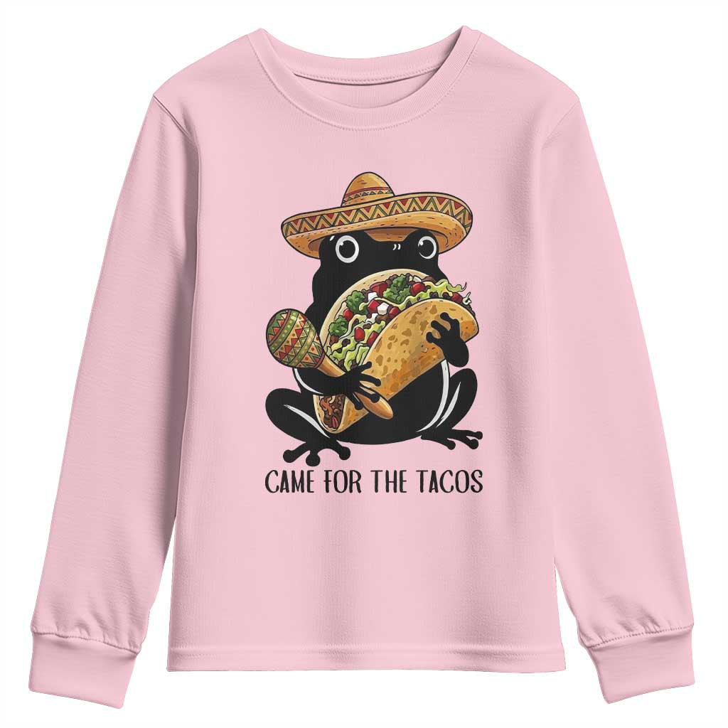 Grumpy Frog Cinco De Mayo Youth Sweatshirt Came For The Tacos