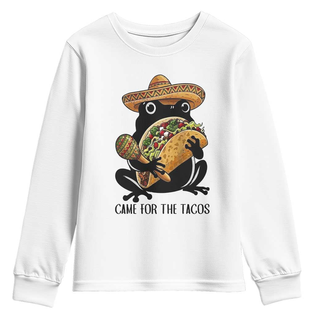 Grumpy Frog Cinco De Mayo Youth Sweatshirt Came For The Tacos