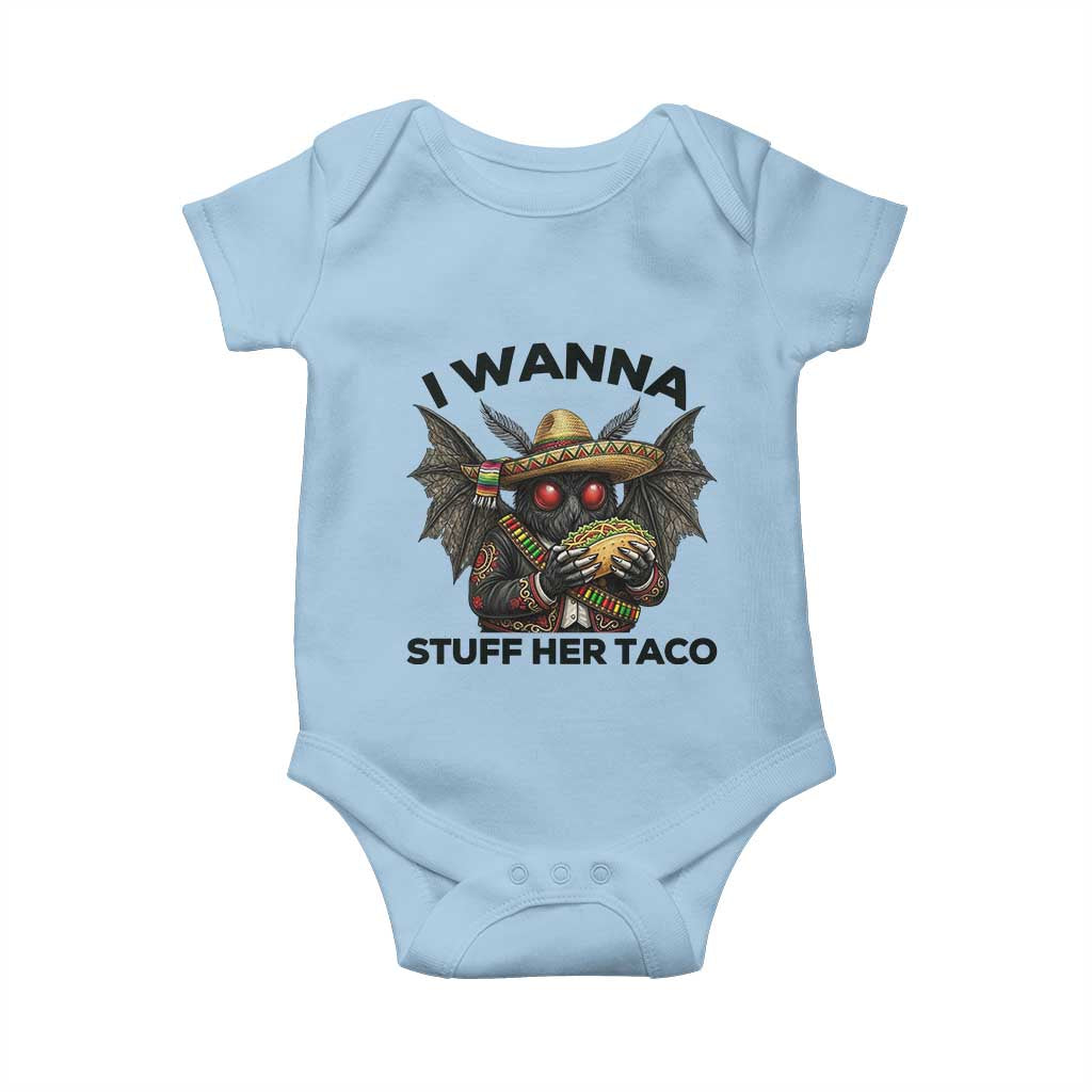Funny Cinco De Mayo Mothman Baby Onesie I Wanna Stuff Her Taco