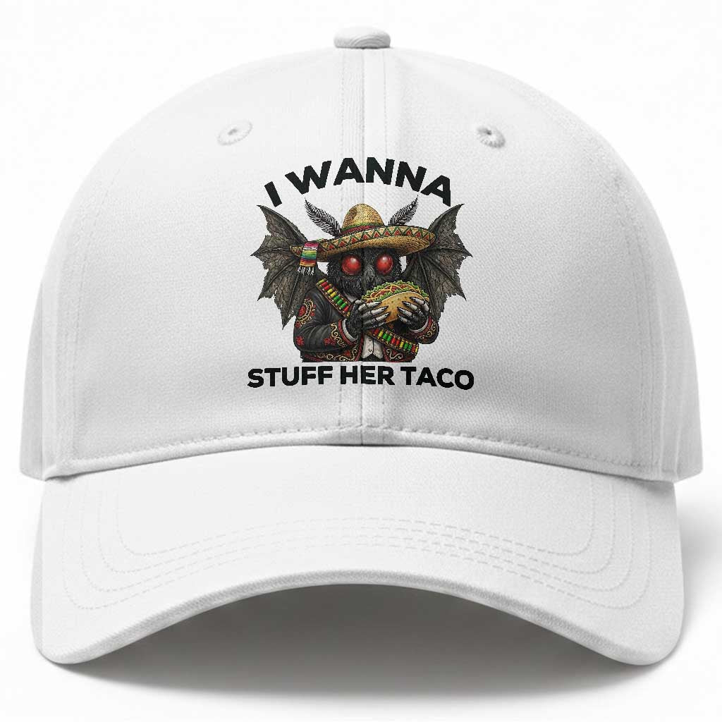 Funny Cinco De Mayo Mothman Baseball Cap I Wanna Stuff Her Taco