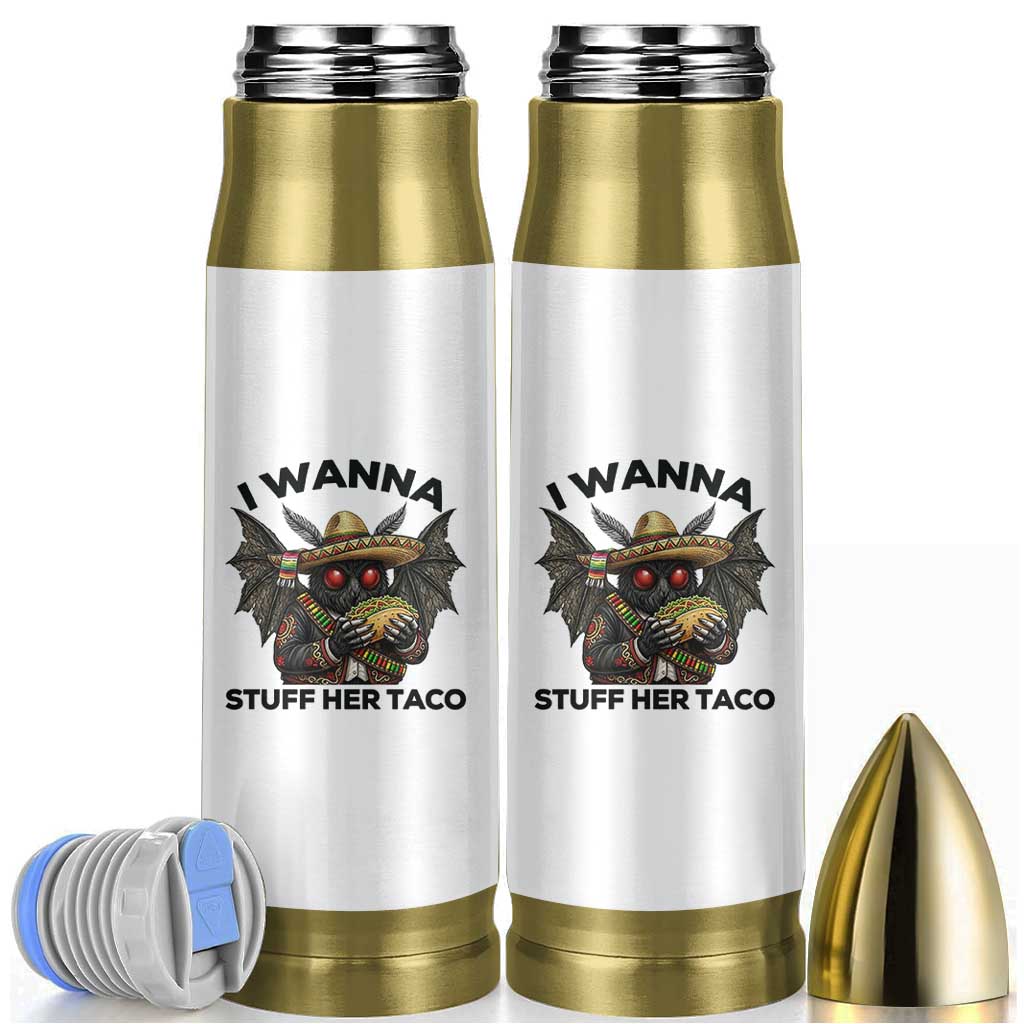 Funny Cinco De Mayo Mothman Bullet Tumbler I Wanna Stuff Her Taco