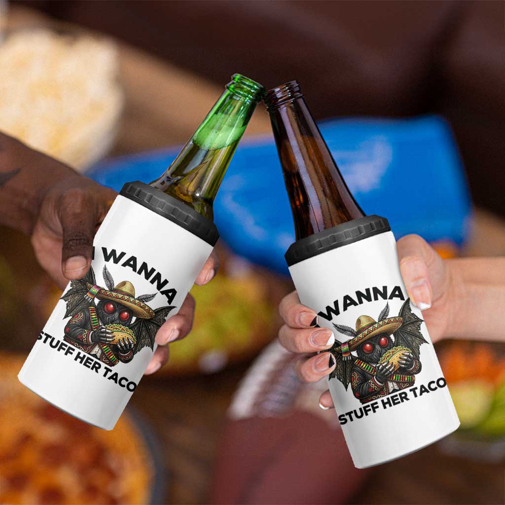 Funny Cinco De Mayo Mothman 4 in 1 Can Cooler Tumbler I Wanna Stuff Her Taco