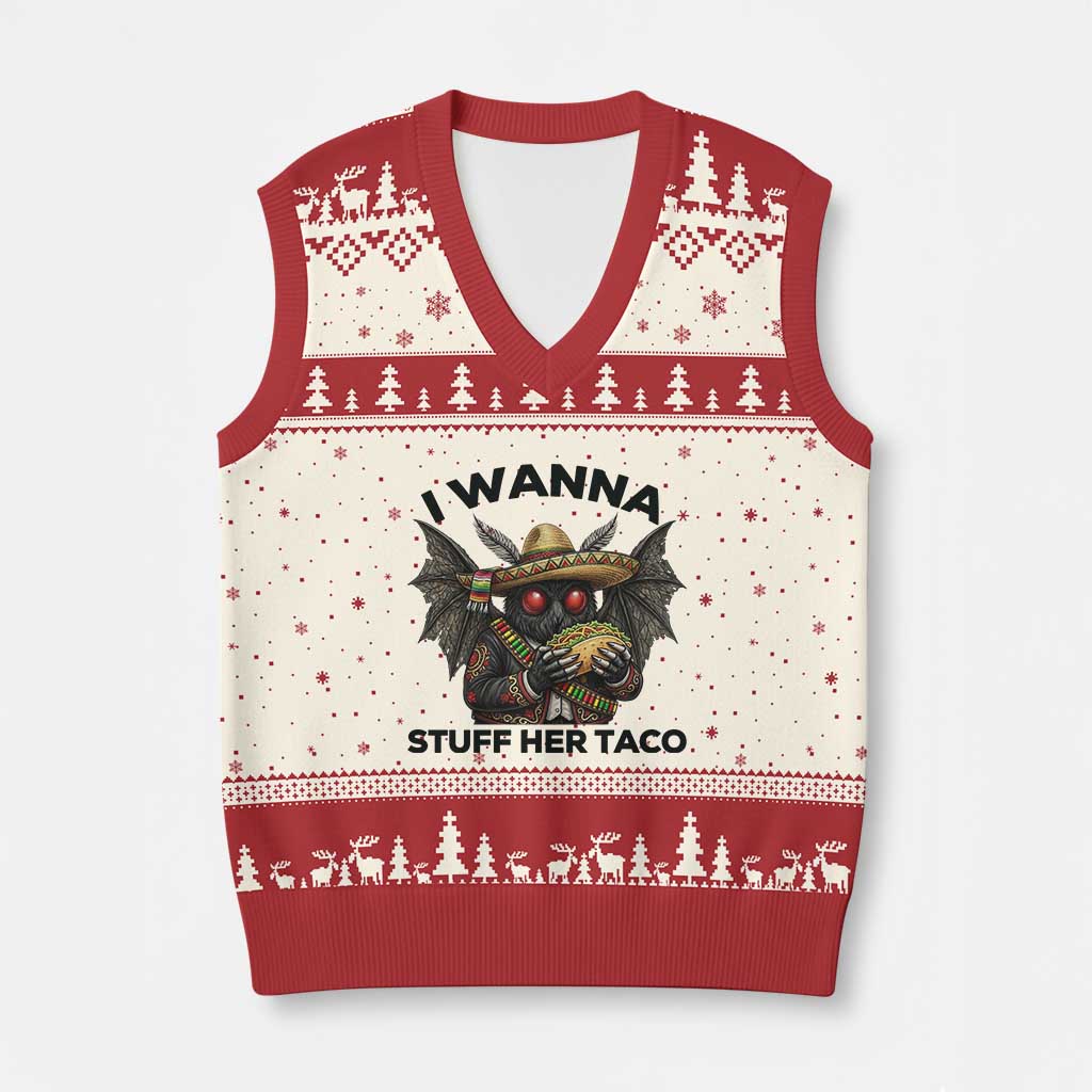 Funny Cinco De Mayo Mothman V-Neck Knit Sweater Vest I Wanna Stuff Her Taco