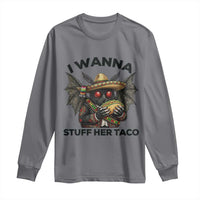 Funny Cinco De Mayo Mothman Long Sleeve Shirt I Wanna Stuff Her Taco